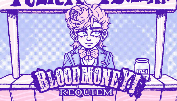 BLOODMONEY: Requiem