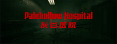 Palehollow Hospital | 灰谷医院