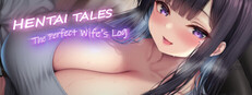 Hentai Tales: The Perfect Wife's Log