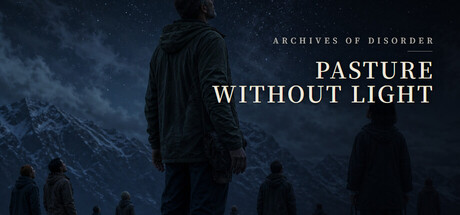 Archives of Disorder - Pasture Without Light 표지