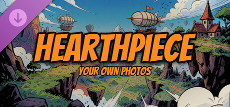 Hearthpiece - Your Own Photos