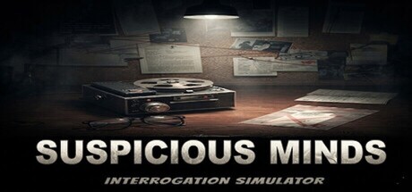 Suspicious Minds: interrogation simulator — Steam header