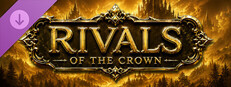 Rivals of the Crown