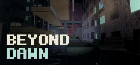Beyond Dawn