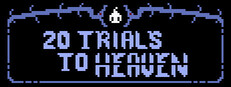 20 Trials to Heaven