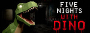 Five Nights with Dino