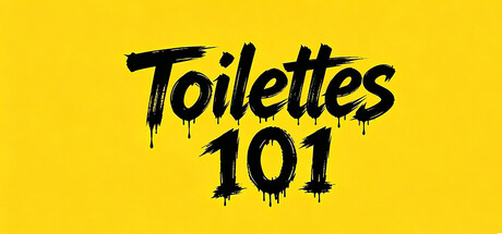 Toilettes 101