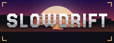Slowdrift