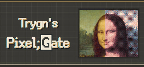Trygn's Pixel;Gate