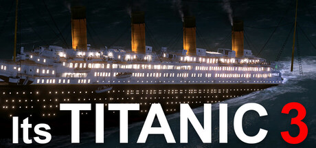 It's Titanic 3