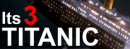 It's Titanic 3