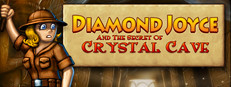 Diamond Joyce and the Secret of Crystal Cave