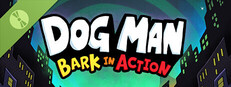 Dog Man: Bark in Action Demo