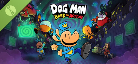 Dog Man: Bark in Action Demo