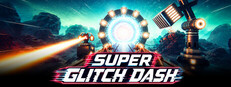 Super Glitch Dash