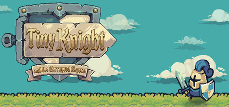 Tiny Knight and the Corrupted Crystal