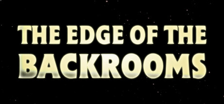 The Edge of the Backrooms header art