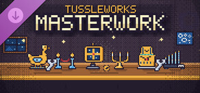 TUSSLE WORKS - Masterwork Pack