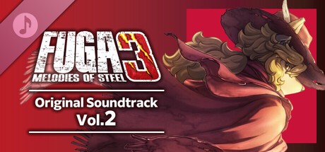 Fuga: Melodies of Steel 3 OST Vol. 2