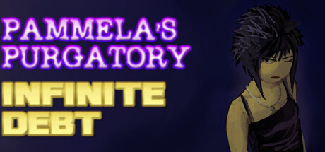 Pammela’s Purgatory: Infinite Debt header