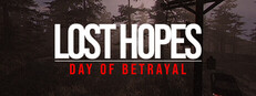 Lost Hopes: Day of Betrayal