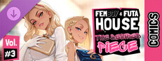FEMBOY FUTA HOUSE - Comics Vol.3 "The Desired Piece"