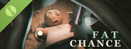 Fat Chance Demo