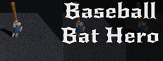 Baseball Bat Hero; or, Savagely Beating a Man With a Club Until He Dies of Blunt Force Trauma