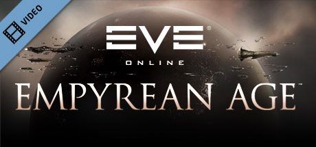 EVE Online - Empyrean Age Trailer game cover