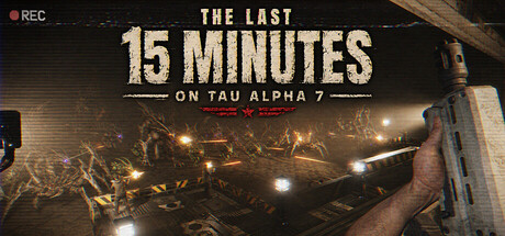 The Last 15 Minutes on Tau Alpha 7