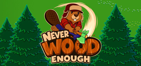 Never Wood Enough header art