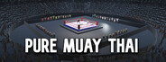 Pure Muay Thai