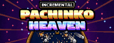 Incremental Pachinko Heaven