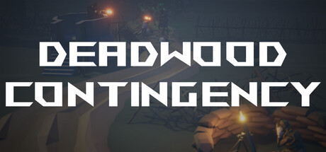 Deadwood Contingency