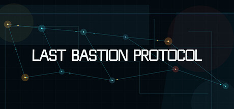 Last Bastion Protocol header art