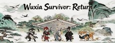 Wuxia Survivor: Return
