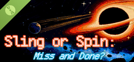 Sling or Spin: Miss and Done? Demo 표지