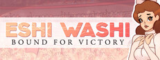 Eshi Washi: Bound for Victory
