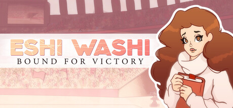 Eshi Washi: Bound for Victory — Steam header