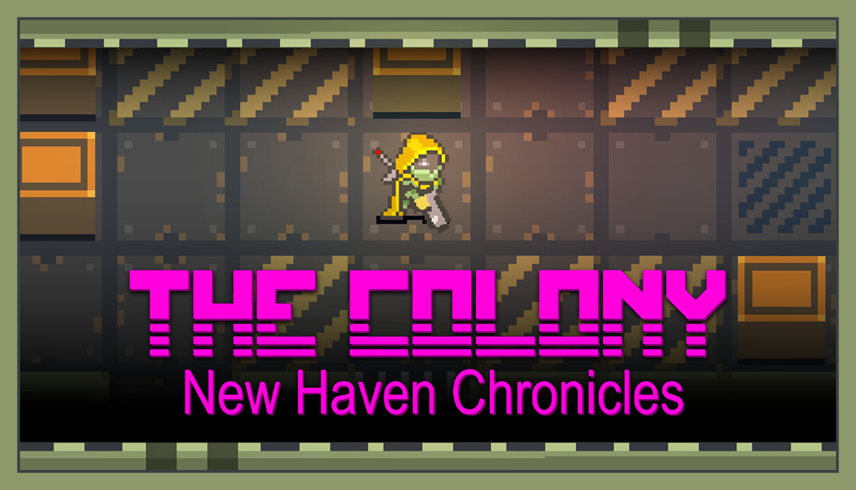 The Colony: New Haven Chronicles