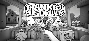 Thank You Bus Driver