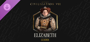 Sid Meier's Civilization® VII: Elizabeth I Pack