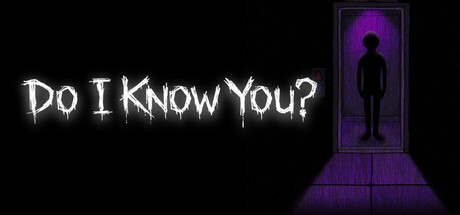 Do I Know You?の作品画像