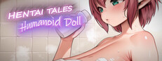 Hentai Tales: Humanoid Doll