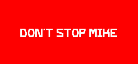 Don't Stop Mike cover