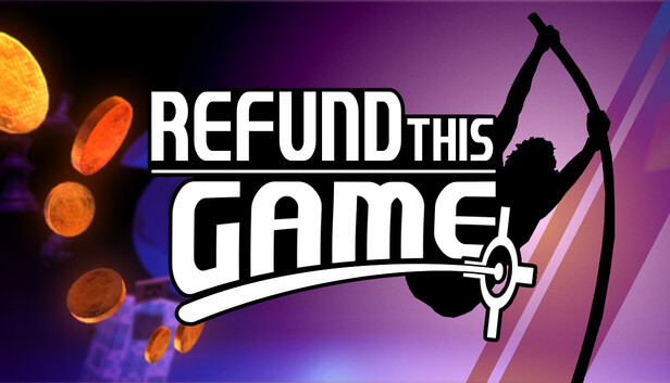 Refund This Game