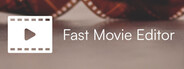 Fast Movie Editor (FME)