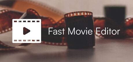 Fast Movie Editor (FME)