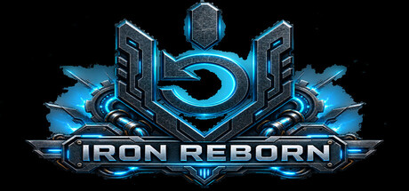 Iron Reborn – Battle of the Bots