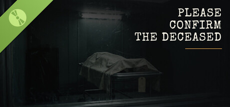 PLEASE CONFIRM THE DECEASED Demo